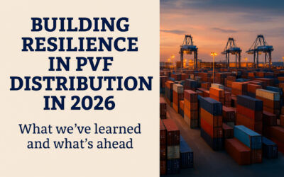Building Resilience in PVF Distribution in 2026